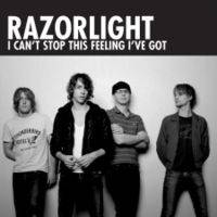 Razorlight : I Can't Stop This Feeling I've Got